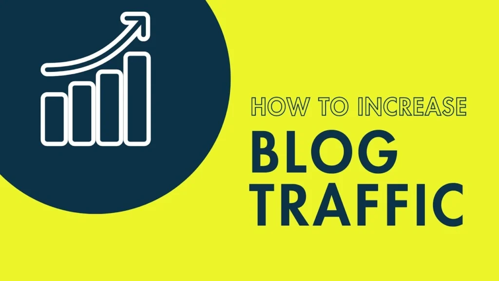 How to Get Blog Traffic | Proven Steps for Fast Growth