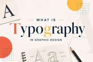 What Is Typography in Graphic Design