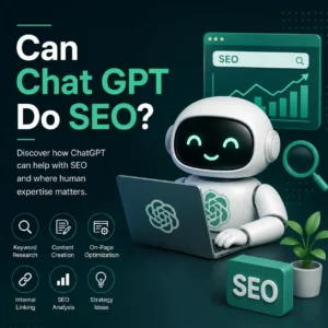 Can Chat GPT Do SEO? Why It Falls Short